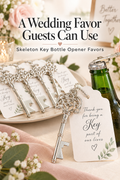 Silver skeleton key bottle opener wedding favors with thank-you tags in a romantic floral wedding setting, with the headline “A Wedding Favor Guests Can Use.”